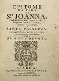 EPITOME DA VIDA DE STA. JOANNA, PRINCEZA DE PORTUGAL,