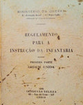 REGULAMENTO PARA A INSTRUÇÃO DA INFANTARIA.
