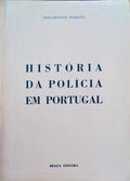 HISTÓRIA DA POLÃ?CIA EM PORTUGAL.