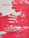 FUNDAÇÃO CALOUSTE GULBENKIAN RELATÓRIO ANUAL 1980 E 1981.