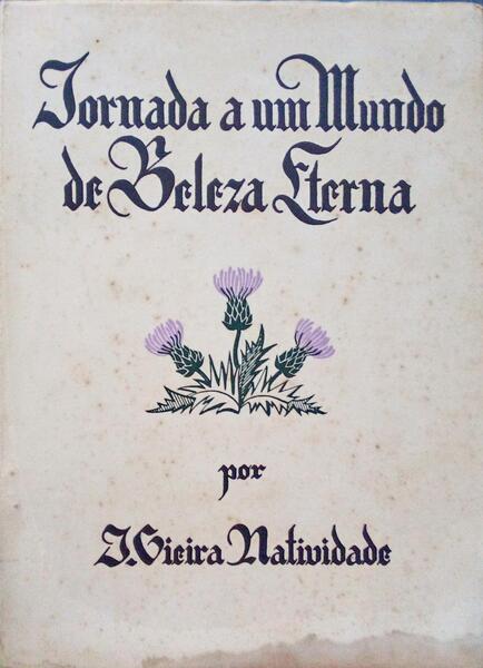 JORNADA A UM MUNDO DE BELEZA ETERNA. [1948]