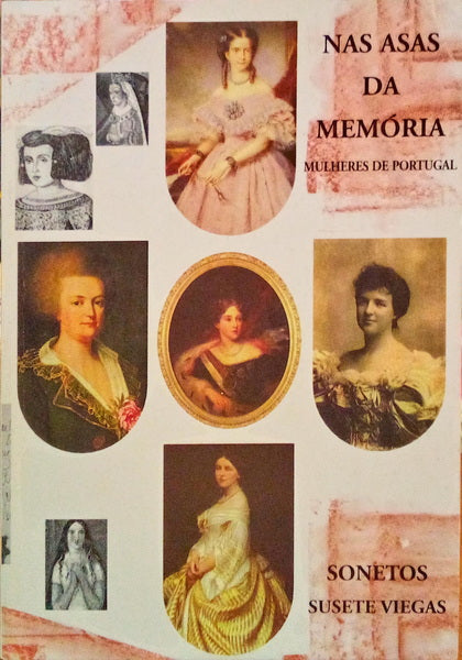 NAS ASAS DA MEMÓRIA, MULHERES DE PORTUGAL.