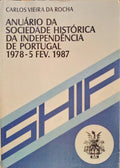 ANUÁRIO DA SOCIEDADE HISTÓRICA DA INDEPENDÊNCIA DE PORTUGAL.