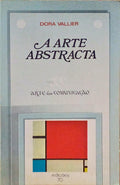 VALLIER. (Dora) A ARTE ABSTRACTA.