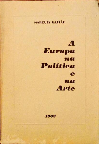 A EUROPA NA POLÍTICA E NA ARTE.