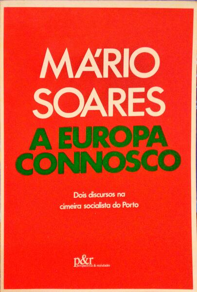 SOARES. (Mário) A EUROPA CONNOSCO.