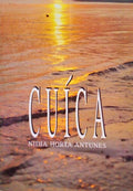 HORTA ANTUNES. (Nídia) CUÍCA. [1.ª EDIÇÃO].