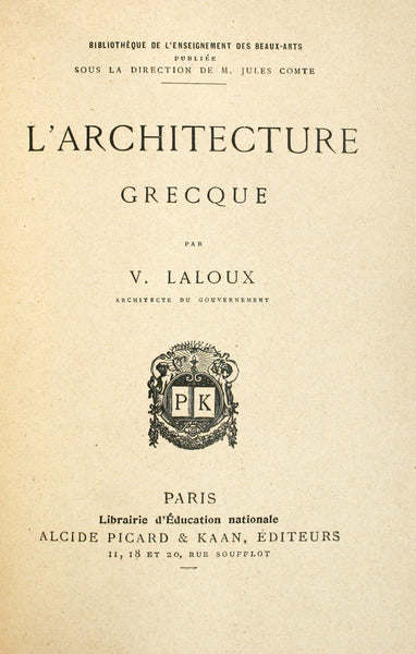 LALOUX. (Victor) L'ARCHITECTURE GRECQUE.
