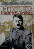 HALDER. (Franz) HITLER, SENHOR DA GUERRA.