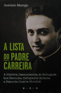 MARUJO. (António) A LISTA DO PADRE CARREIRA. [1.ª EDIÇÃO]