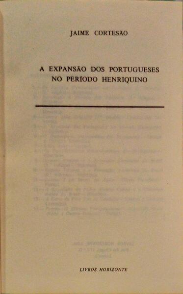 CORTESÃO. (Jaime) A EXPANSÃO DOS PORTUGUESES NO PERÍODO HENRIQUINO. [1975]
