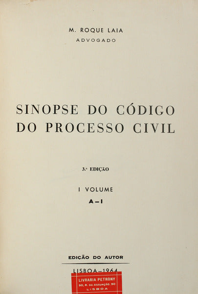 ROQUE LAIA. (M.) SINOPSE DO CÓDIGO DO PROCESSO CIVIL.