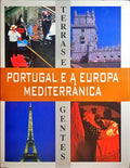PORTUGAL E A EUROPA MEDITERRÂNICA.