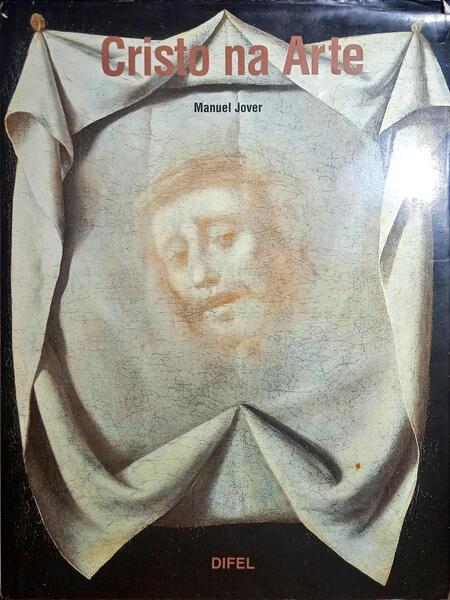 JOVER. (Manuel) CRISTO NA ARTE.