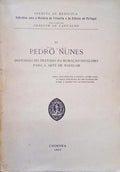 NUNES. (Pedro) DEFENSÃO DO TRATADO DA RUMAÇÃO DO GLOBO PARA A ARTE DE NAVEGAR.