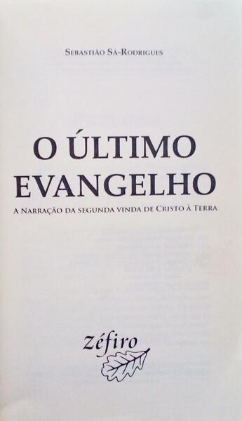 SÁ-RODRIGUES. (Sebastião) O ÚLTIMO EVANGELHO. [1.ª EDIÇÃO]