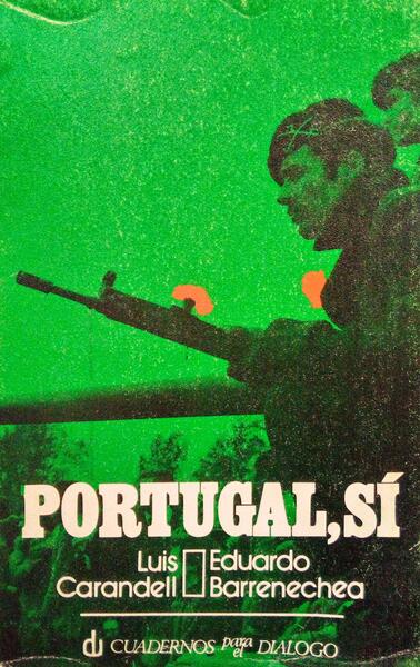 CARANDELL. (Luis) e Eduardo Barrenechea. PORTUGAL, SÍ.