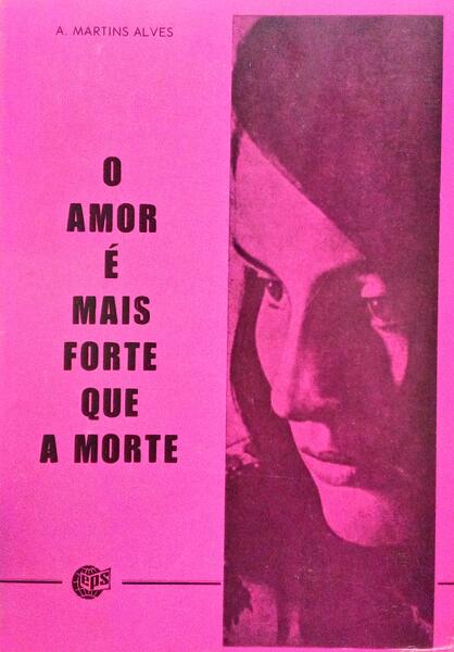 O AMOR É MAIS FORTE QUE A MORTE.