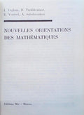 NOUVELLES ORIENTATIONS DES MATHÉMATIQUES.