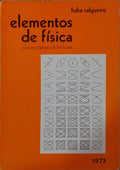 SALGUEIRO. (Lídia) ELEMENTOS DE FÍSICA PARA ESTUDANTES DE BIOLOGIA.