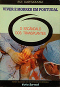 CARTAXANA. (Rui) VIVER E MORRER EM PORTUGAL.