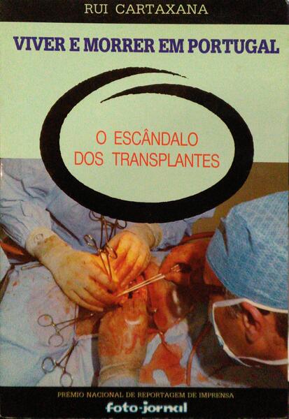 CARTAXANA. (Rui) VIVER E MORRER EM PORTUGAL.