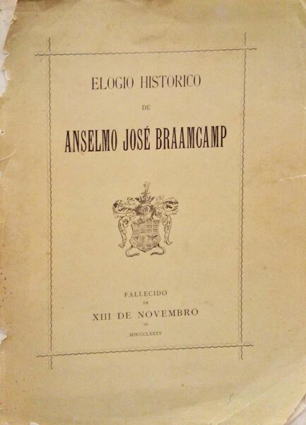 ELOGIO HISTORICO DE ANSELMO JOSÉ BRAAMCAMP.