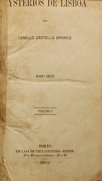 CASTELO BRANCO. (Camilo) MYSTERIOS DE LISBOA. [2 VOLS. / 4.ª EDI.]