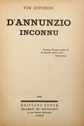 ANTONGINI. (Tom) D'ANNUNZIO INCONNU.