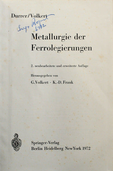 VOLKERT. (Georg) e Klaus-Dietrich Frank. METALLURGIE DER FERROLEGIERUNGEN.