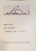LOANDA, BOLETIM DO GRUPO «AMIGOS DE LUANDA». [13 VOLUMES]