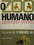 MORRIS. (Desmond) O ZOO HUMANO.