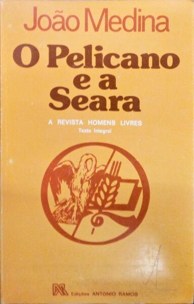 O PELICANO E A SEARA.