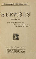 VIEIRA. (Padre António) SERMÕES. [VOLUME 15]