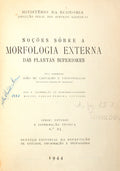 CARVALHO E VASCONCELLOS. (João de) NOÇÕES SÔBRE A MORFOLOGIA EXTERNA DAS PLANTAS SUPERIORES.