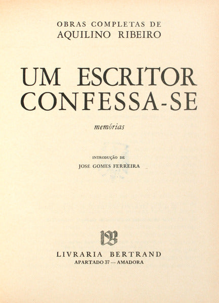 UM ESCRITOR CONFESSA-SE. [ENC.]