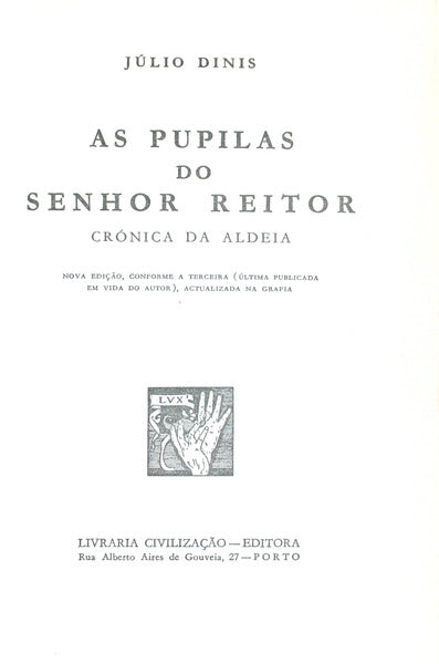 AS PUPILAS DO SENHOR REITOR. [CIVILIZAÇÃO - ENC. EM PELE]