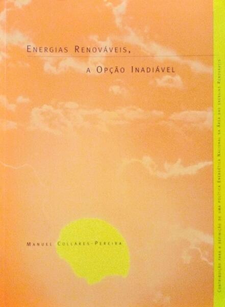 ENERGIA RENOVÁVEIS, A OPÇÃO INADIÁVEL.
