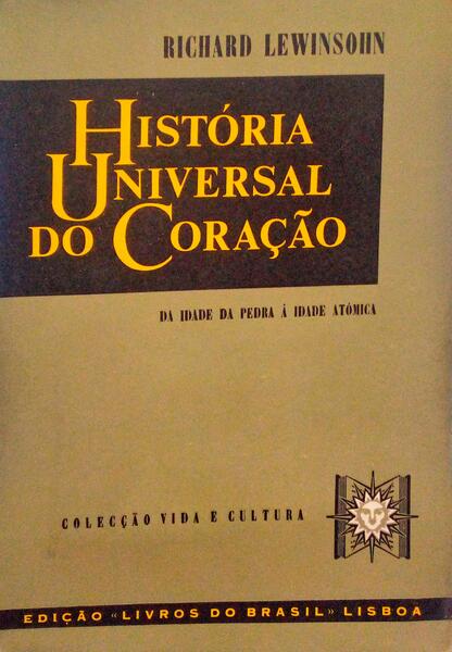 HISTÓRIA UNIVERSAL DO CORAÇÃO.