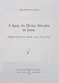 A IGREJA DO DIVINO SALVADOR DE JOANE.