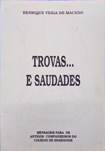 TROVAS... E SAUDADES.