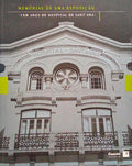 MEMÓRIAS DE UMA EXPOSIÇÃO, CEM ANOS DE HOSPITAL DE SANT'ANA.