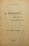 FONSECA. (Tomás da) A MULHER.
