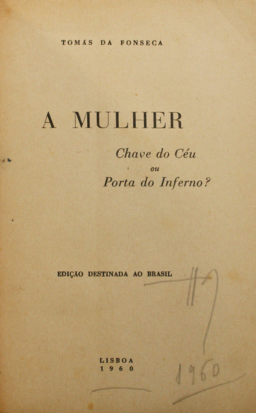 FONSECA. (Tomás da) A MULHER.