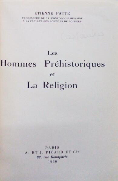 LES HOMMES PRÉHISTORIQUES ET LA RELIGION.