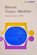 HISTÓRIA TRÁGICO-MARÍTIMA: QUATRO NAUFRÁGIOS.