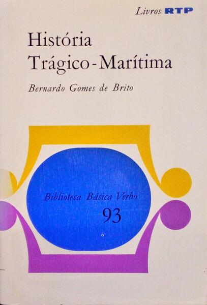 HISTÓRIA TRÁGICO-MARÍTIMA: QUATRO NAUFRÁGIOS.