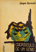 CREPÚSCULO DE UM GÉNIO.