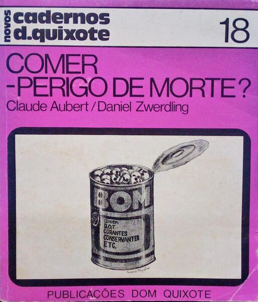COMER - PERIGO DE MORTE?