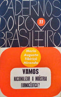 VAMOS NACIONALIZR A INDÚSTRIA FARMACÊUTICA?